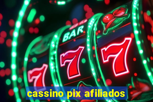 cassino pix afiliados